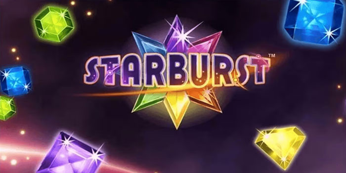 Trik Jitu Sekali Spin Slot Starburst Jackpot Ratusan Juta Gacor