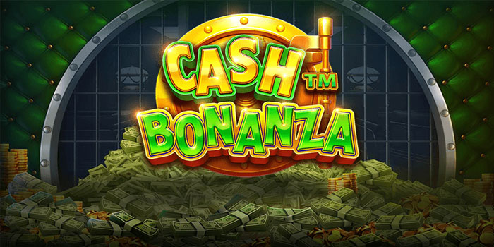 Rahasia Jackpot Besar Di Slot Cash Bonanza Terungkap