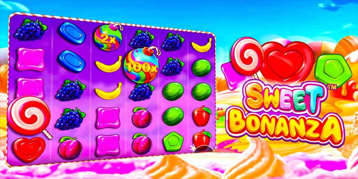 Panduan Menang Besar Di Slot Sweet Bonanza